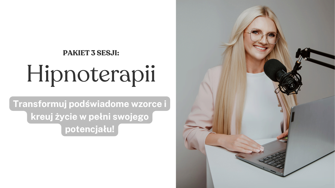Pakiet 3 sesji Hipnoterapii